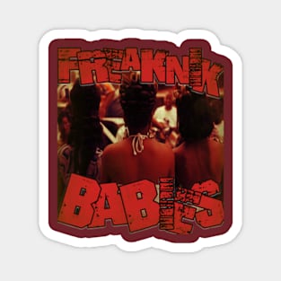 Freaknik Babies Magnet