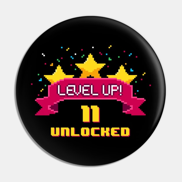 11th Birthday Level Up 11 years old unlocked Pin by opippi