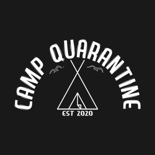 Funny Camp Quarantine Est 2020 Tent With Birds T-Shirt