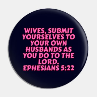 Bible Verse Ephesians 5:22 Pin