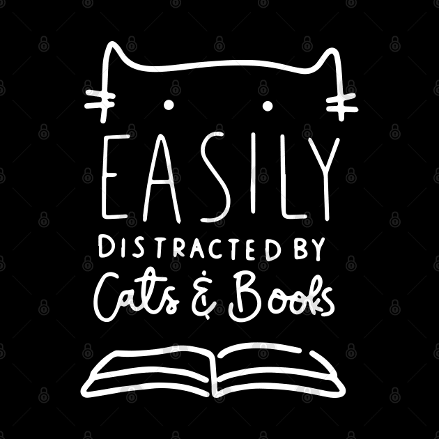 Funny Easily Distracted By Cats And Books Gifts by ZimBom Designer