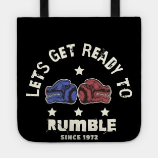 Let`s get ready to rumble Tote