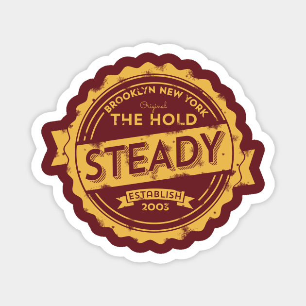 Hold Steady Magnet by DavidLoblaw