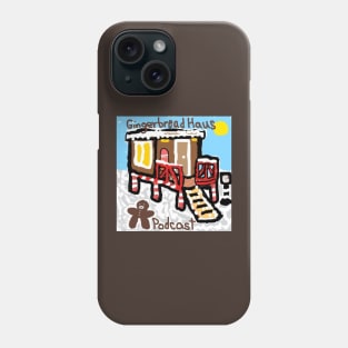 Gingerbread Haus Podcast Phone Case