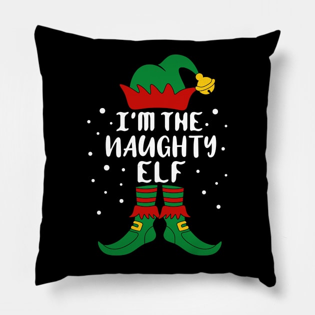 I'm The Naughty Elf Family Christmas Pillow by creativeKh