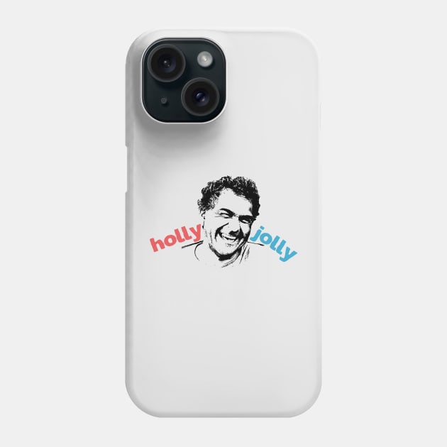 Holly Jolly Person Phone Case by Tees Tree