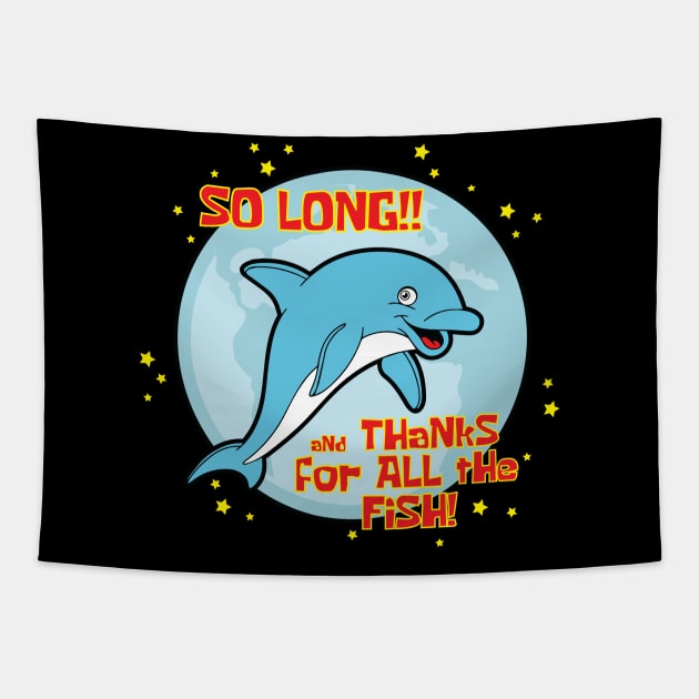 So long and thanks for all the fish! Tapestry by Mile High Empire