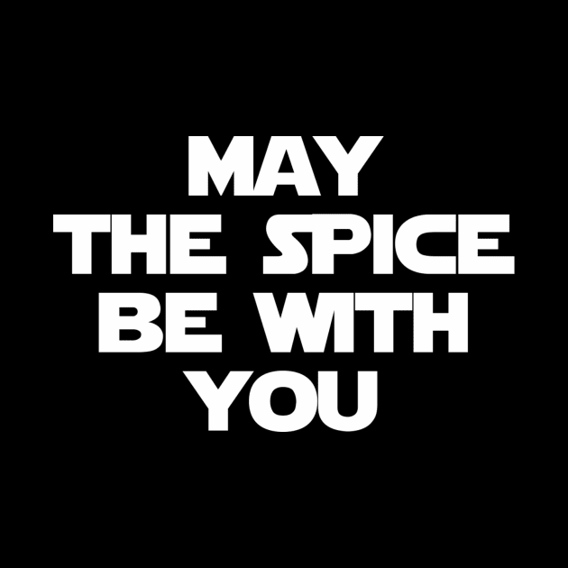 May The Spice Be With You by hotreviews