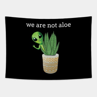 Funny Pun Alien Aloe Plant Tapestry