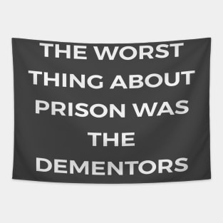 The worst thing about prison was the dementors - THE OFFICE Tapestry