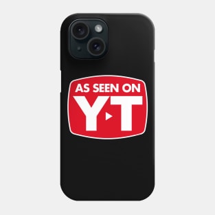 As Seen on YT (Alt) Phone Case