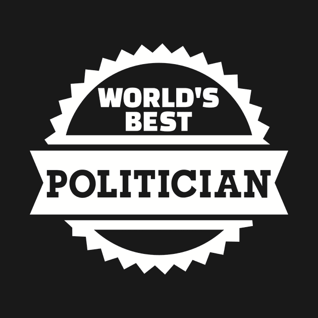 World's best Politician by Designzz