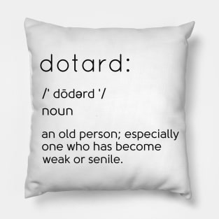 Dotard - Definition (Black) Pillow