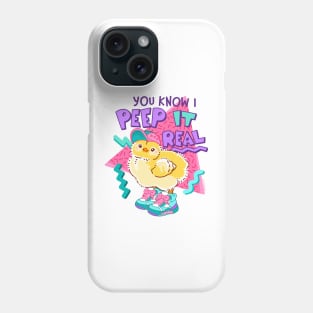 90s Baby Chick ~ Peep it Real Phone Case