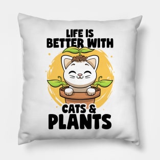 Life is Better With Cats & Plants Lovers Gardener Botanical Pillow