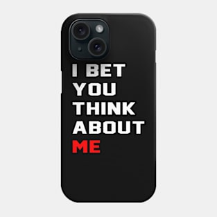 I Bet You Think About Me TTPD Era Phone Case