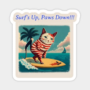 Surf's up, Paws Down Magnet