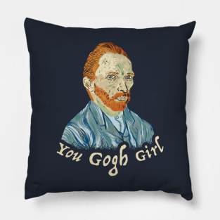 You Gogh Girl Pillow