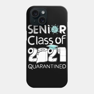 senior class of 2021 quarantined Phone Case