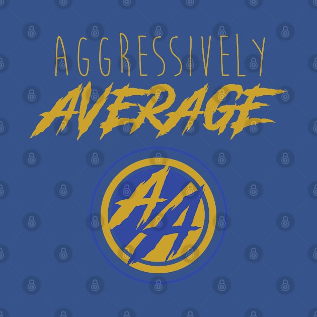 Blue/Gold w/Name by Aggressively Average