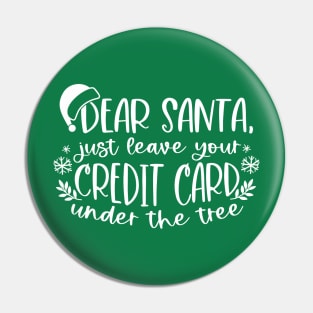 Dear Santa, Just Leave your Credit Card Pin