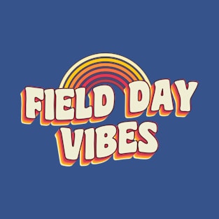 Field Day vibes retro rainbow Kids Teachers Field Day 2022 T-Shirt