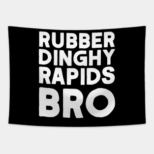Rubber Dinghy Rapids Bro Tapestry