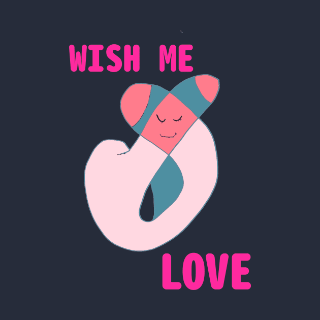 WISH ME LOVE by abagold
