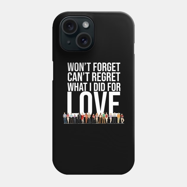 A Chorus Love  Line Phone Case by Shauna Haley