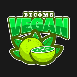 Become Vegan T-Shirt