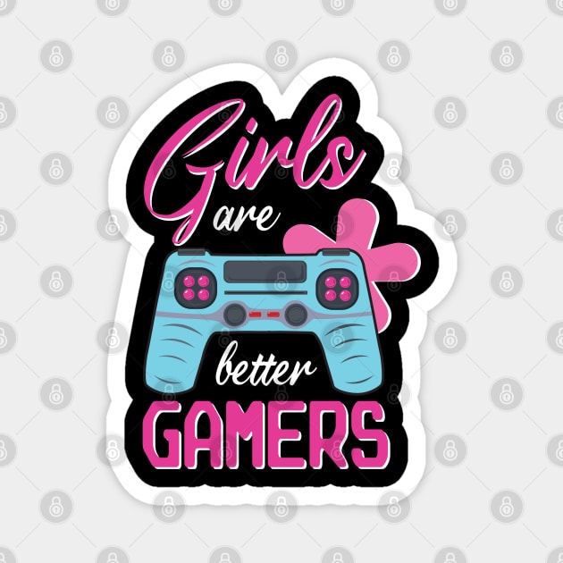 girls are better gamers play video games Magnet by auviba-design