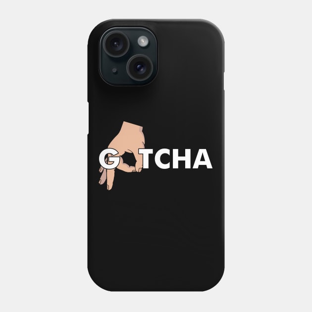 Gotcha Made You Look Funny Finger Circle Hand Game Gag Phone Case by Barnyardy