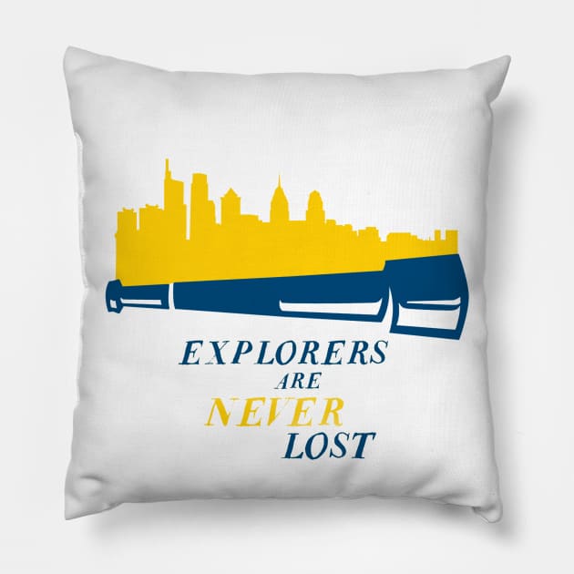 Explorers are NEVER Lost Pillow by scornely