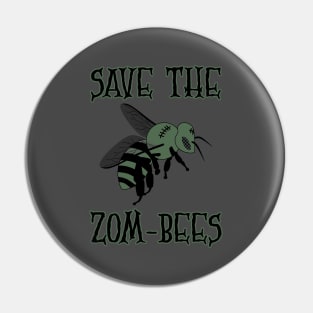 Save the Zom-bees! Pin