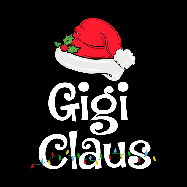 Gigi Claus Santa Funny Christmas Pajama Matching Family by KhanhVan