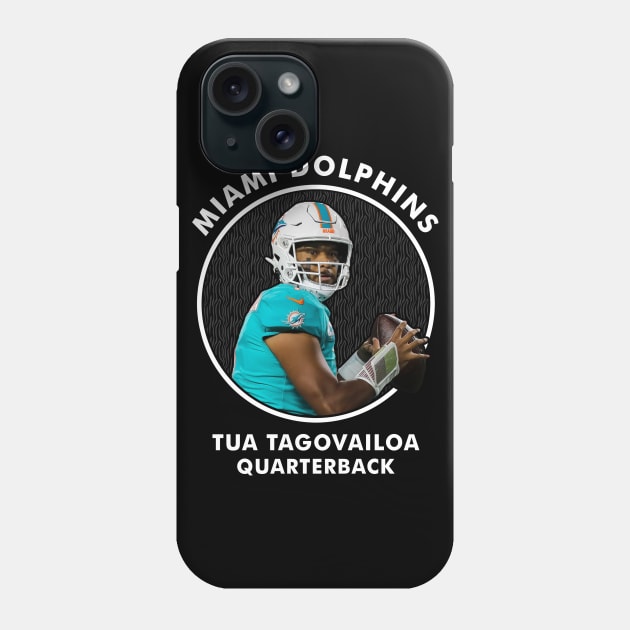 TUA TAGOVAILOA - QB - MIAMI DOLPHINS Phone Case by Mudahan Muncul 2022