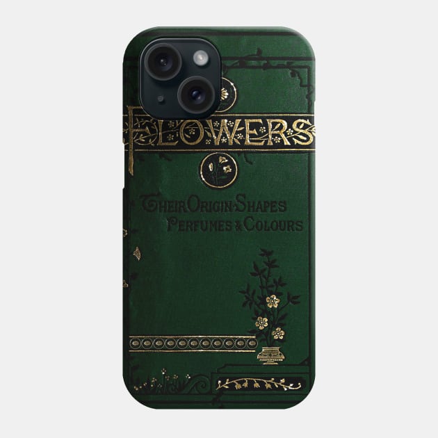 Victorian Book On Flowers Phone Case by JoolyA