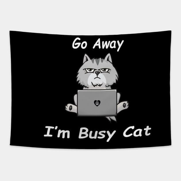 Go Away I'm Busy Cat Tapestry by dragon art