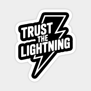 Trust the Lightning Magnet