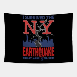 I Survived The NYC Earthquake April 5th 2024 America USA Tapestry