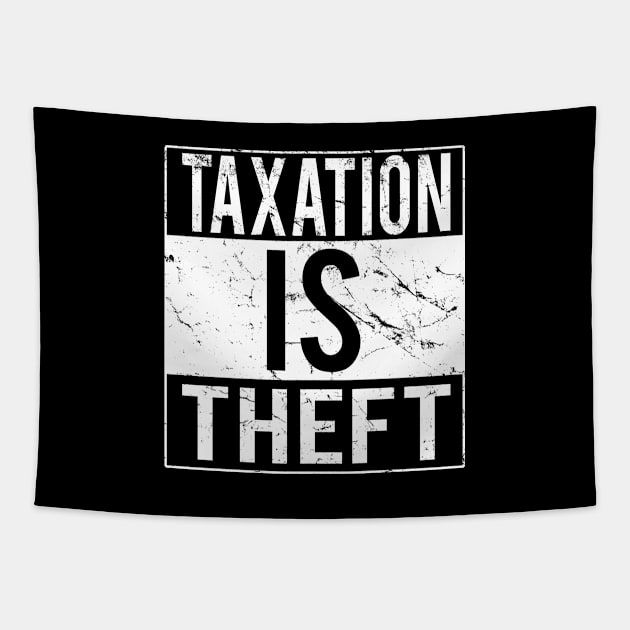 Taxation Is Theft Tapestry by Flippin' Sweet Gear