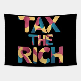 Tax the Rich Tapestry