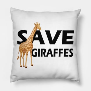 Giraffe - Save Giraffes Pillow