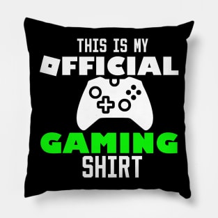 this is my official gaming shirt Pillow