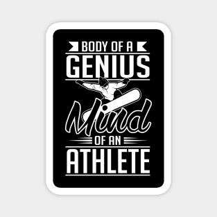 Body of a genius mind of an athlete (black) Magnet