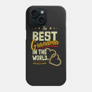 The Best Grandma in the World Phone Case