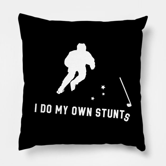 I Do My Own Stunts Ice Hockey Funny Ice Hockey Player Pillow by teebest