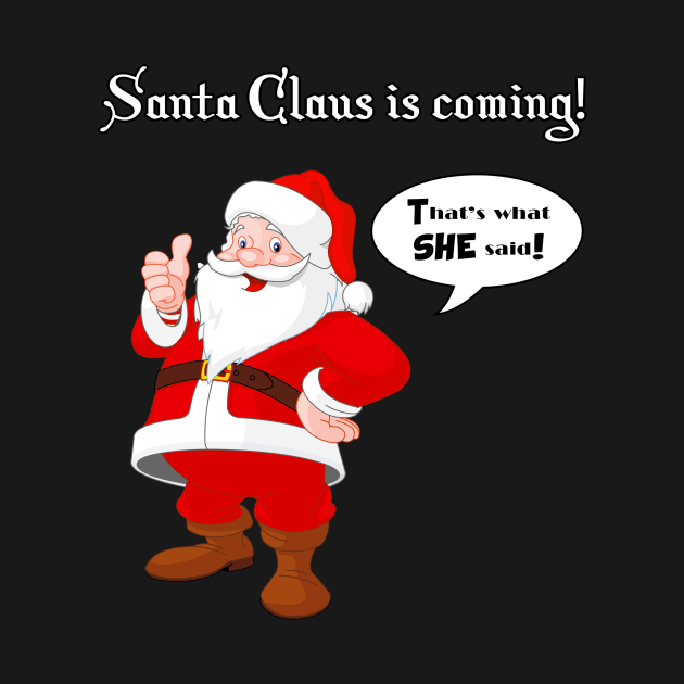 Santa Claus is coming! by SoCalErich