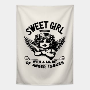 Sweet Girl With A Lil Bit Of Anger Issues Tapestry