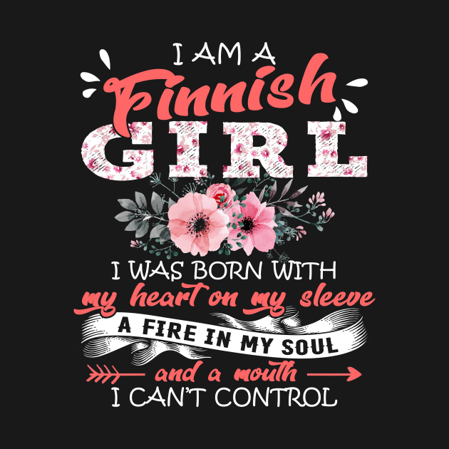 Finnish Girl I Was Born With My Heart on My Sleeve Floral Finland Flowers Graphic by Kens Shop